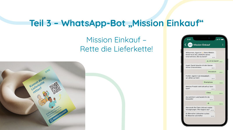 Gamification trifft Supply Chain: In Lorenas Projektidee „Mission Einkauf“ reagiert der BME mit einem interaktiven WhatsApp-Bot auf die zunehmende Komplexität globaler Lieferketten. Die Anwendung sensibilisiert spielerisch für Verantwortung.