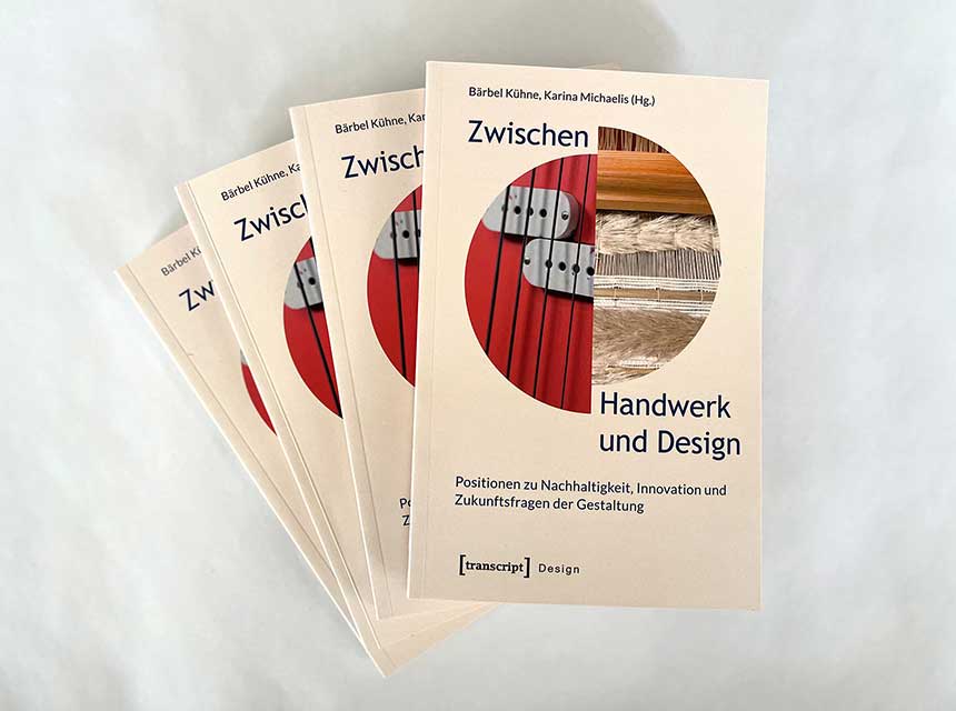Der Sammelband „Zwischen Handwerk und Design“ ist im Transscript Verlag erschienen.