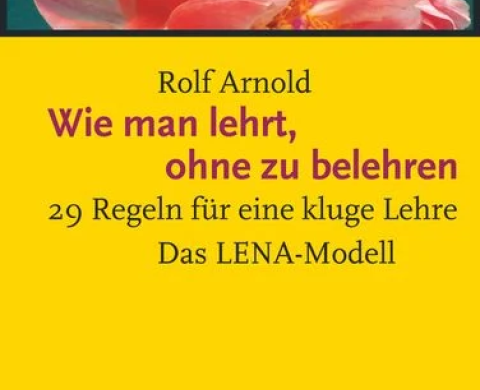 Arnold, 2024, Wie man lehrt, ohne zu belehren